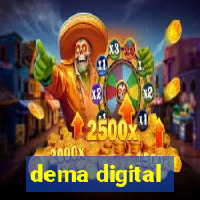 dema digital