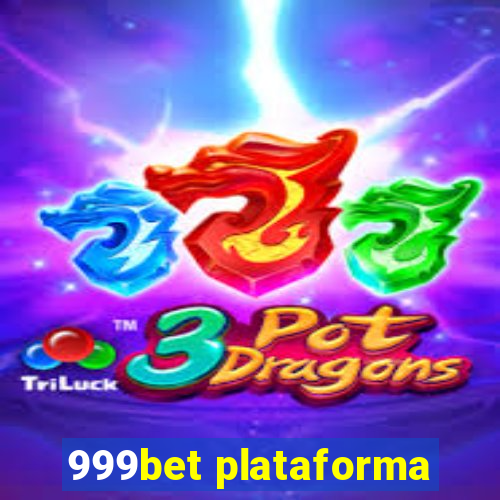 999bet plataforma