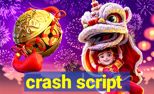 crash script