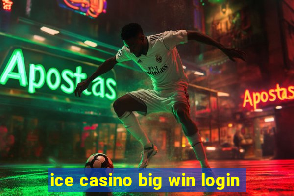 ice casino big win login