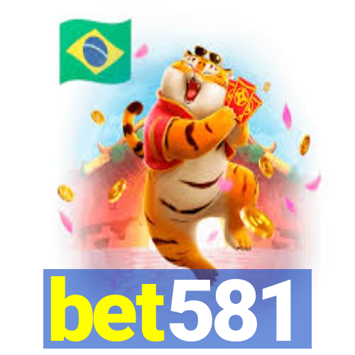 bet581