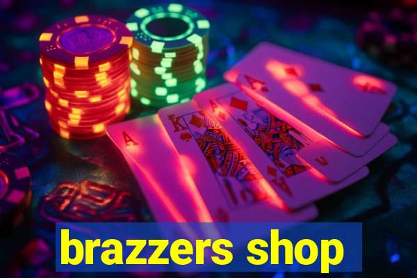 brazzers shop