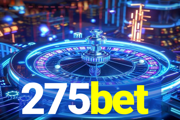 275bet