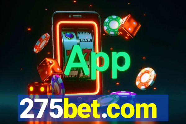 275bet.com