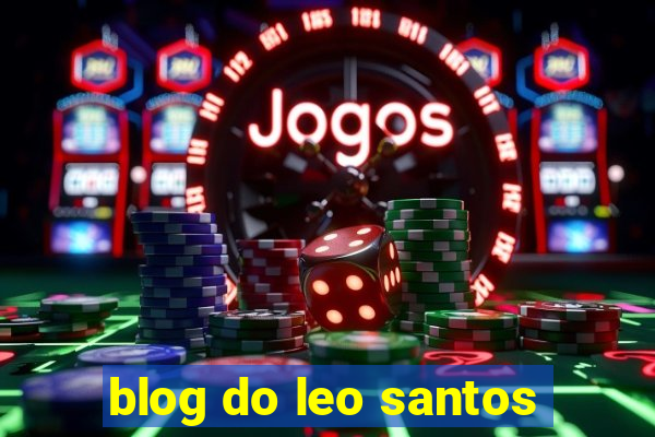 blog do leo santos