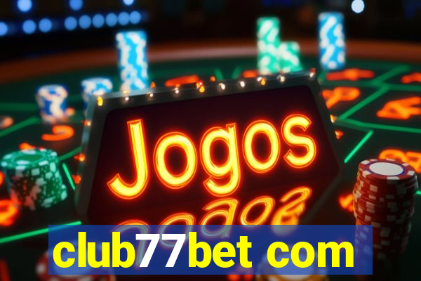 club77bet com