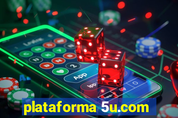 plataforma 5u.com