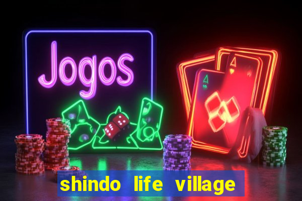 shindo life village blaze private server codes