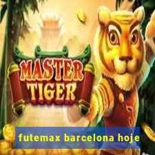 futemax barcelona hoje