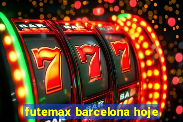 futemax barcelona hoje