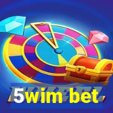 5wim bet