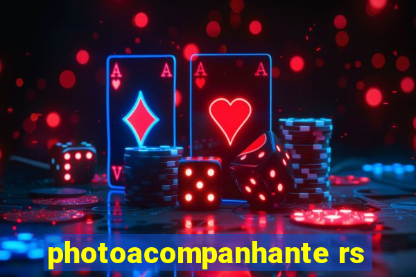 photoacompanhante rs