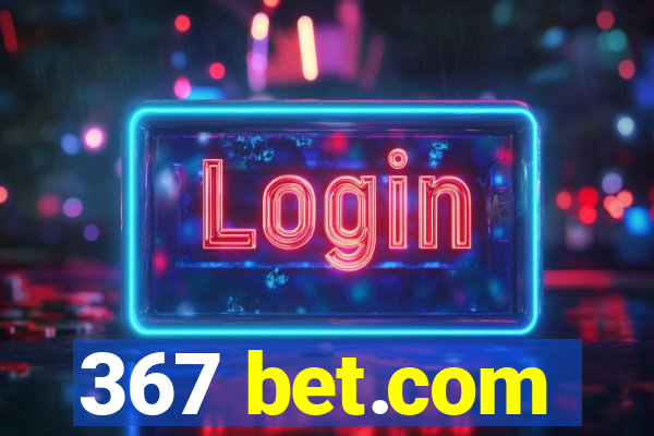 367 bet.com