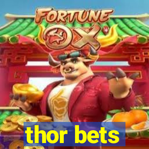 thor bets