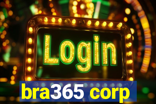 bra365 corp