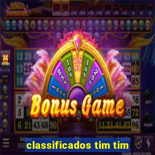 classificados tim tim