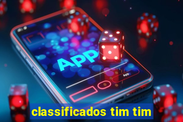 classificados tim tim