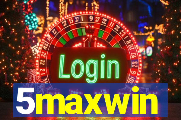 5maxwin