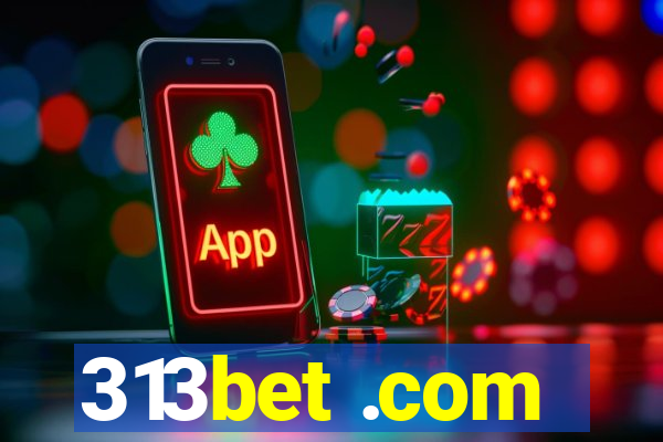 313bet .com