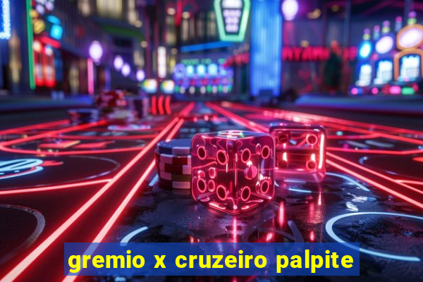 gremio x cruzeiro palpite