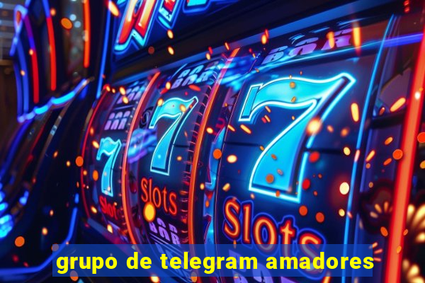 grupo de telegram amadores