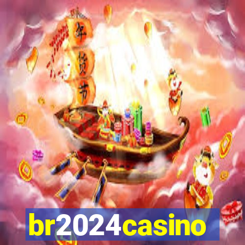 br2024casino