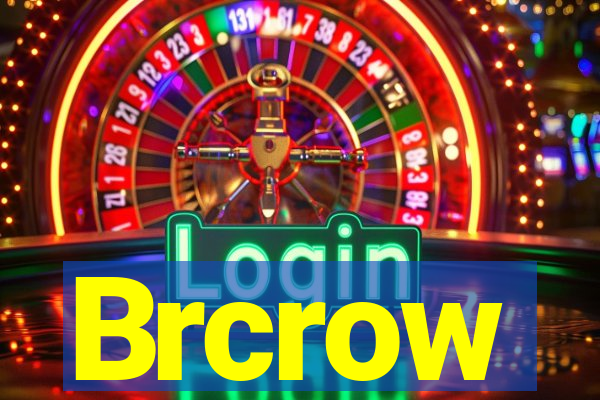 Brcrow