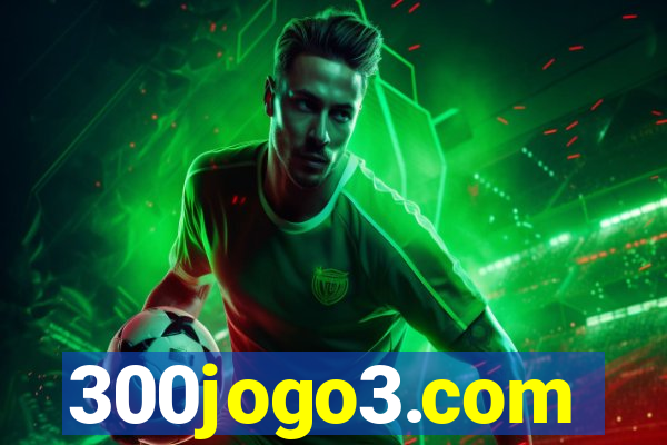 300jogo3.com