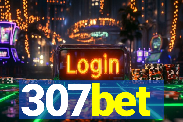 307bet