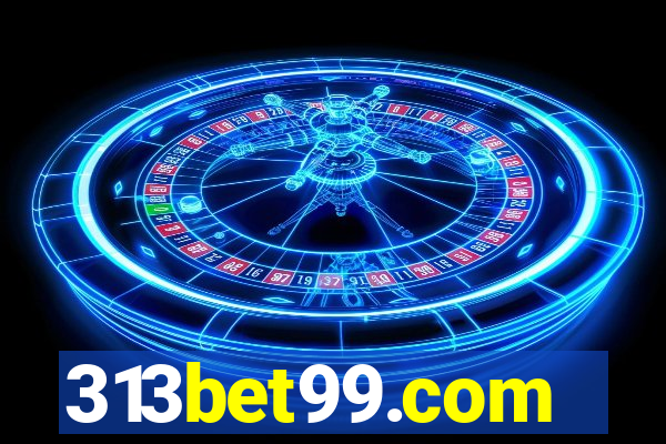 313bet99.com