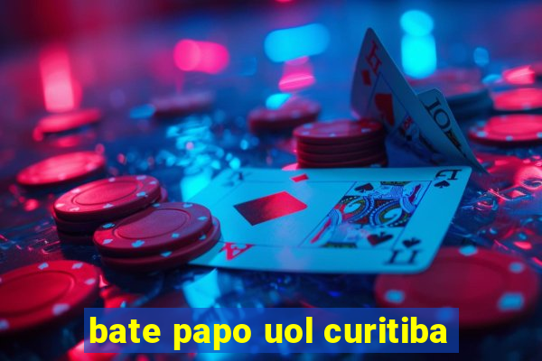 bate papo uol curitiba