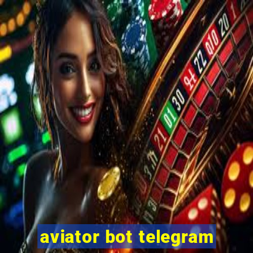 aviator bot telegram