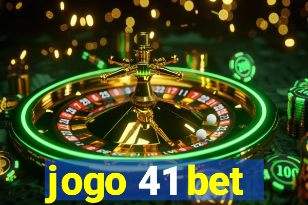 jogo 41 bet