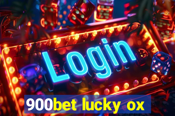 900bet lucky ox