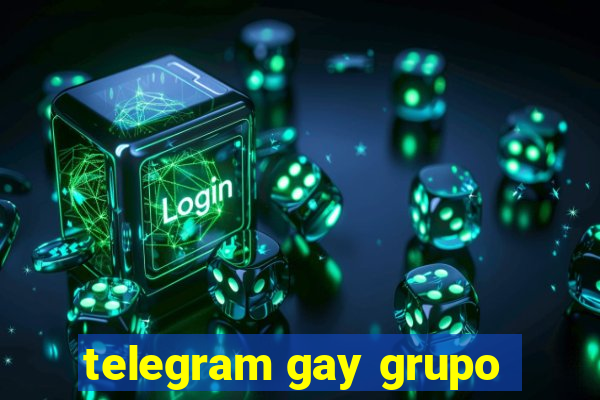 telegram gay grupo