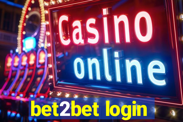 bet2bet login