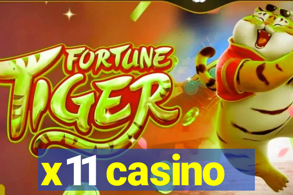 x11 casino