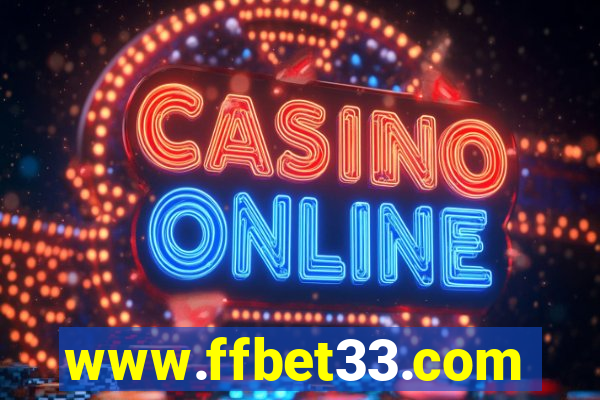 www.ffbet33.com