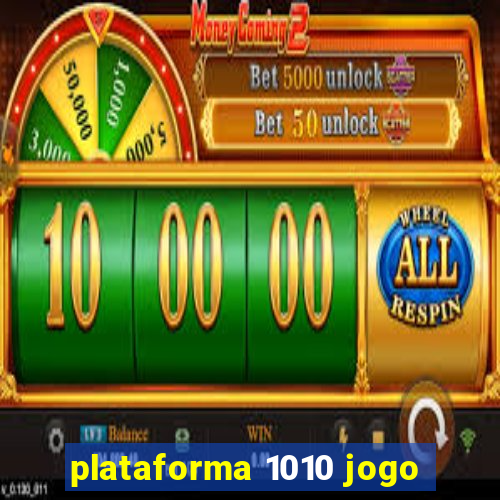 plataforma 1010 jogo