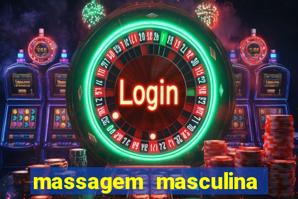 massagem masculina porto alegre