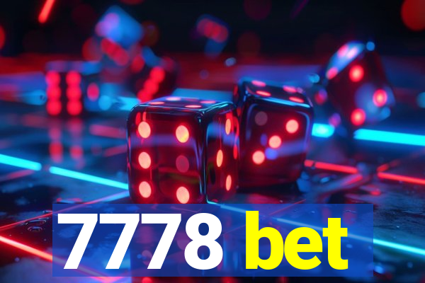 7778 bet