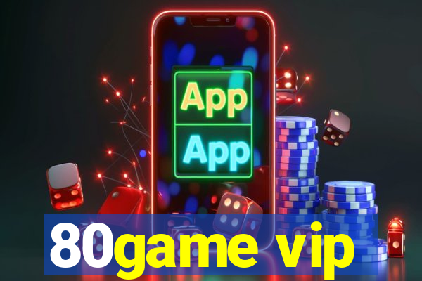 80game vip