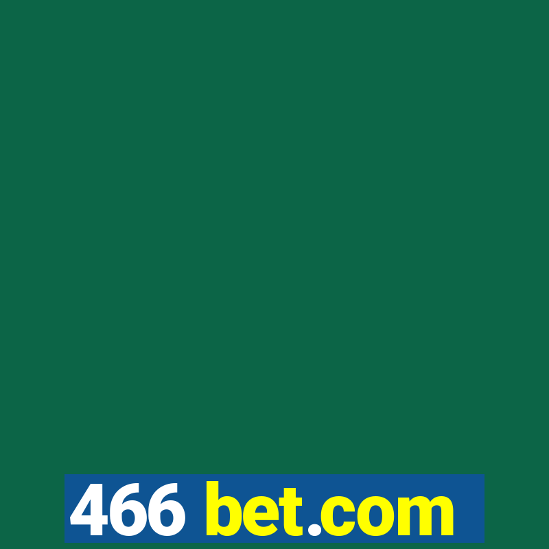 466 bet.com