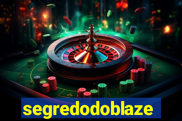 segredodoblaze