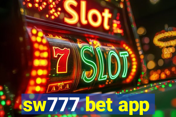 sw777 bet app