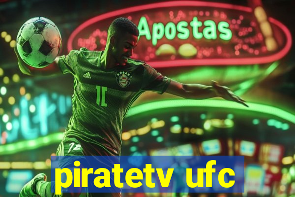 piratetv ufc