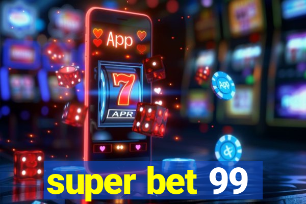 super bet 99