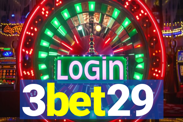 3bet29