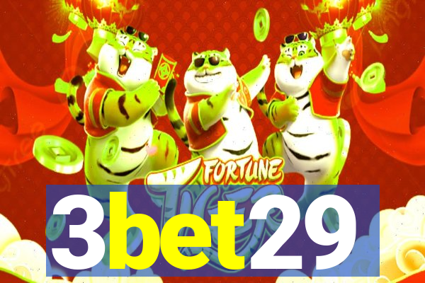 3bet29