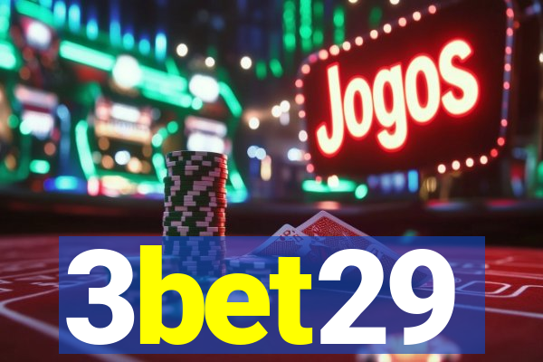 3bet29